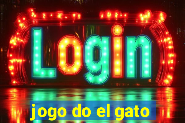 jogo do el gato